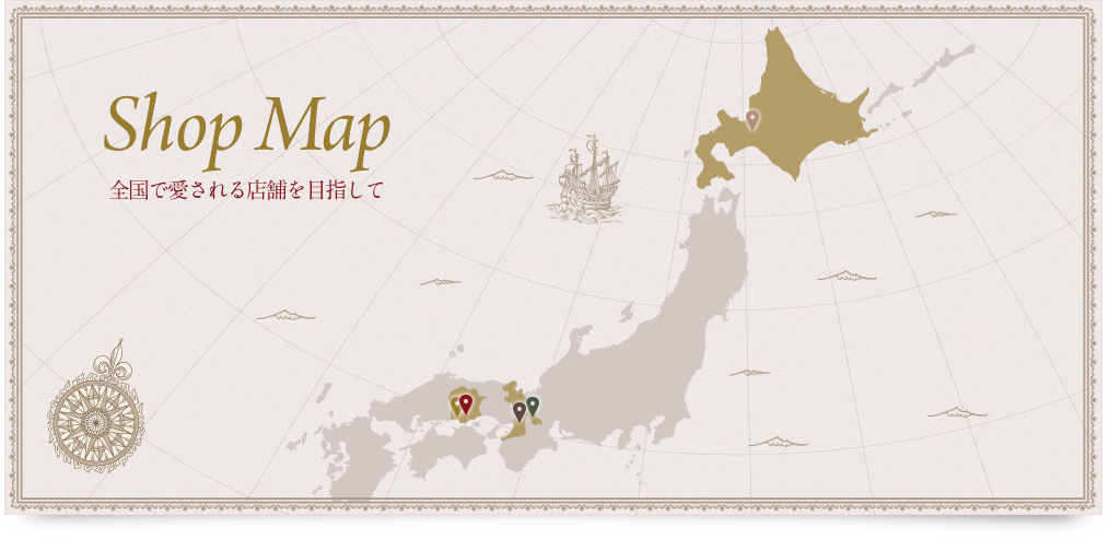 Shop Map 全国で愛される店舗を目指して